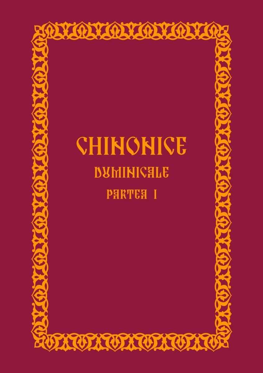 Chinonice Duminicale, partea I - format fizic/PDF - Comori Psaltice - partituri psaltice