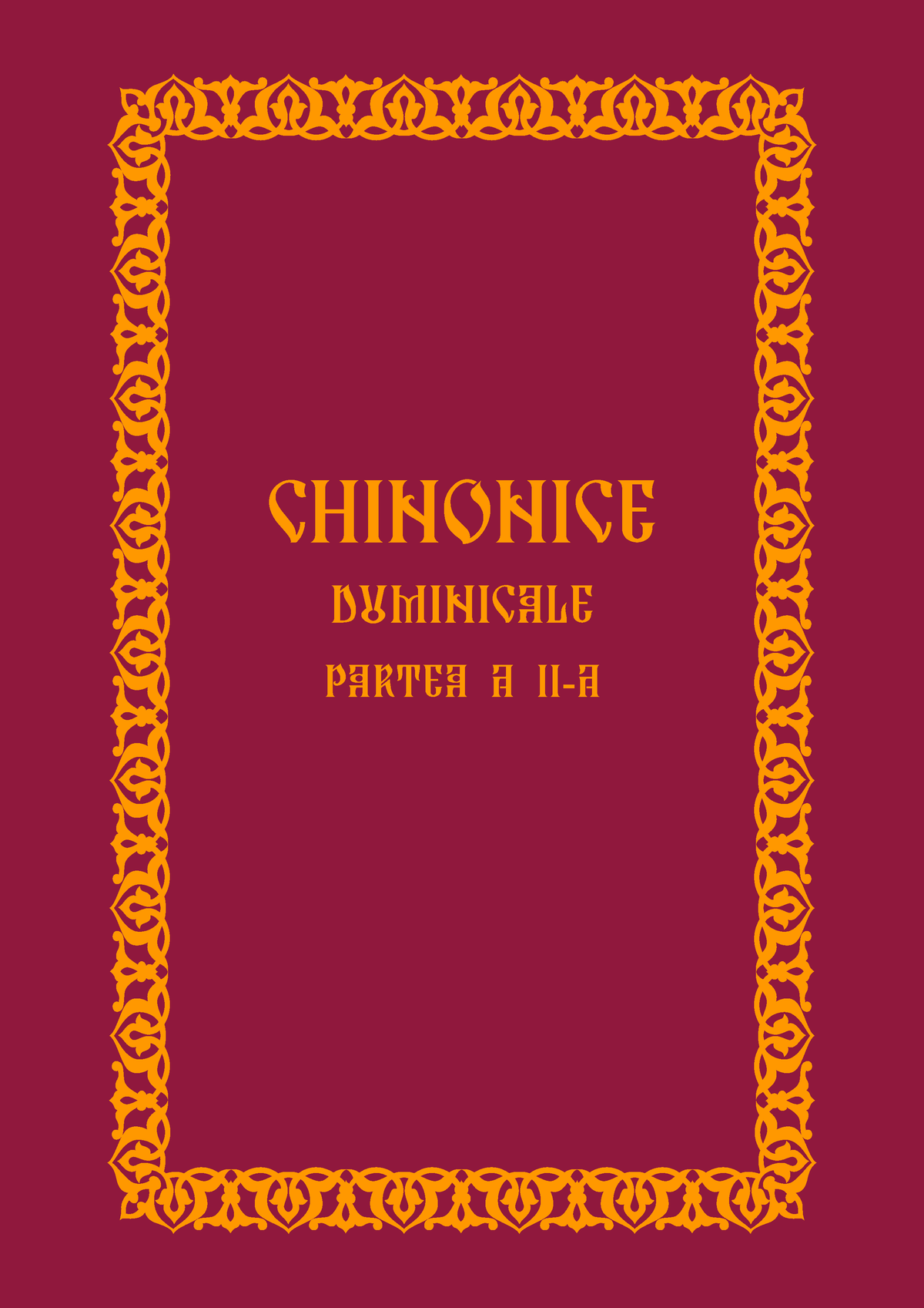 Chinonice Duminicale, partea a II-a - format fizic/PDF